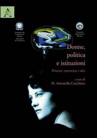 Donne, politica e istituzioni. Percorsi, esperienze, idee - Librerie.coop