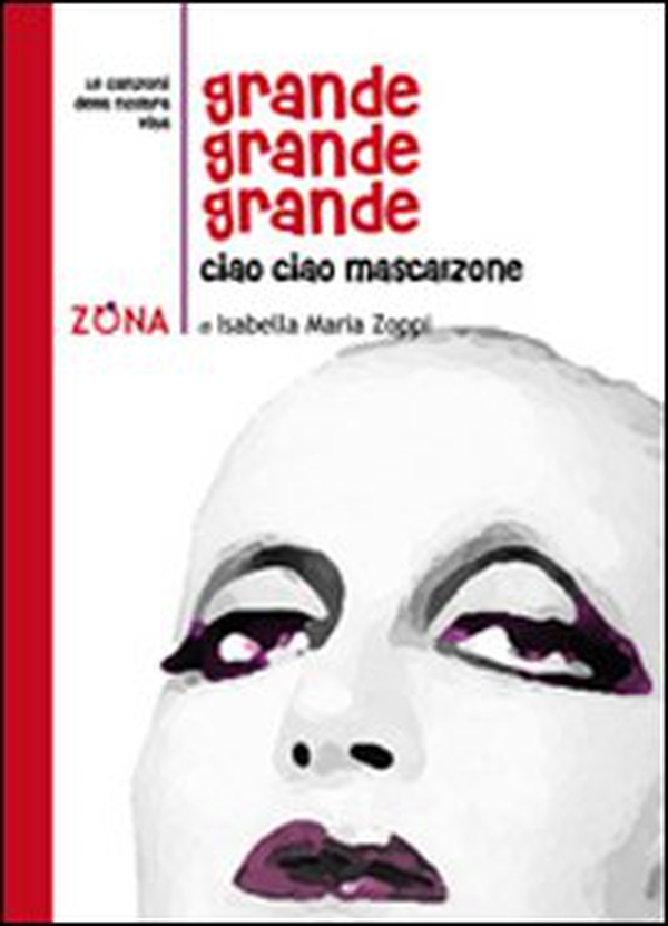 Grande grande grande. Ieri oggi sempre Mina - Librerie.coop Grande grande grande. Ieri oggi sempre Mina - Librerie.coop