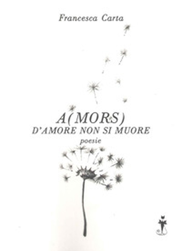 A(mors) d'amore non si muore - Librerie.coop A(mors) d'amore non si muore - Librerie.coop