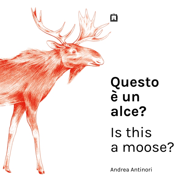 Questo è un alce - Librerie.coop Questo è un alce - Librerie.coop