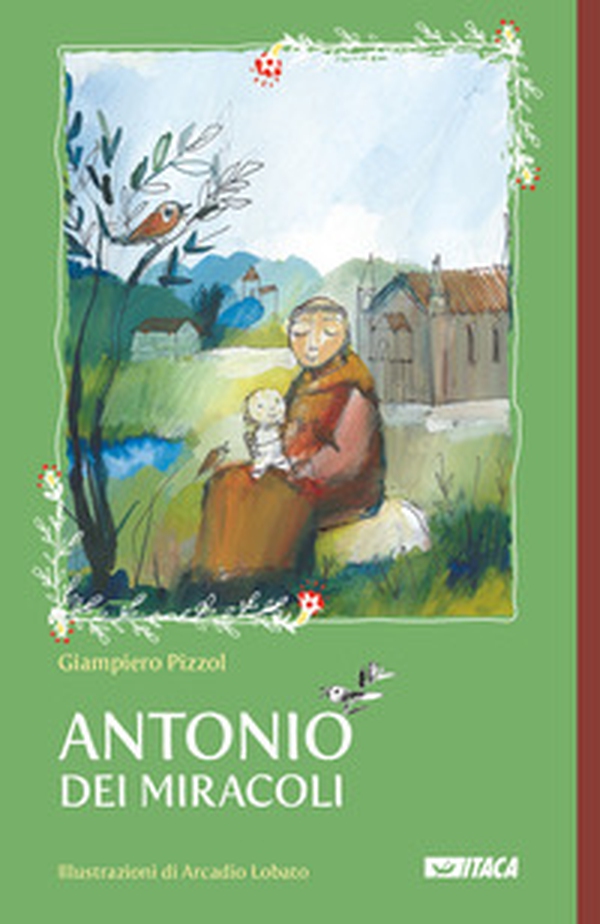 Antonio dei miracoli - Librerie.coop Antonio dei miracoli - Librerie.coop