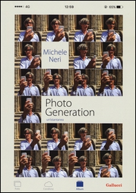 Photo generation. Un'istantanea - Librerie.coop