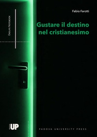 Gustare il destino nel cristianesimo - Librerie.coop