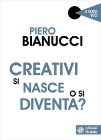 Creativi si nasce o si diventa? - Librerie.coop