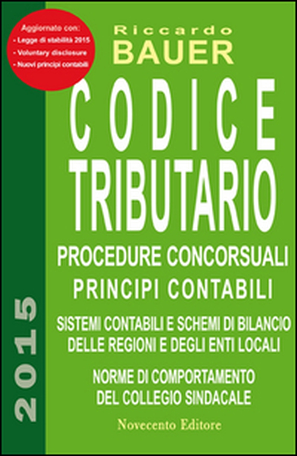 Codice tributario. Procedure concorsuali. Principi contabili - Librerie.coop Codice tributario. Procedure concorsuali. Principi contabili - Librerie.coop