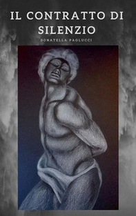 Il contratto di silenzio - Librerie.coop