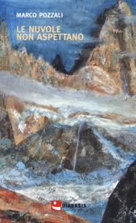 Le nuvole non aspettano - Librerie.coop