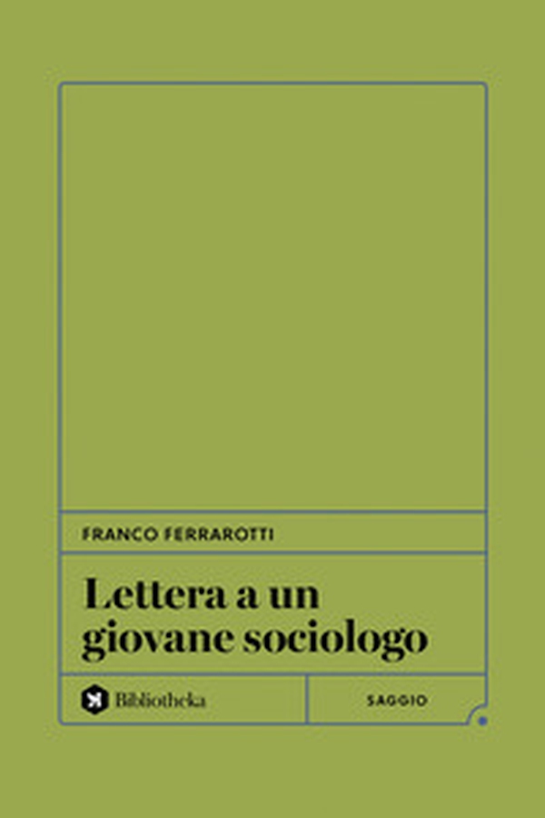 Lettera a un giovane sociologo - Librerie.coop Lettera a un giovane sociologo - Librerie.coop