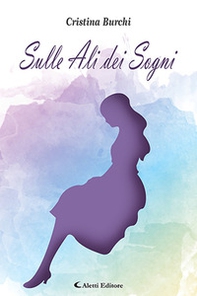 Sulle ali dei sogni - Librerie.coop