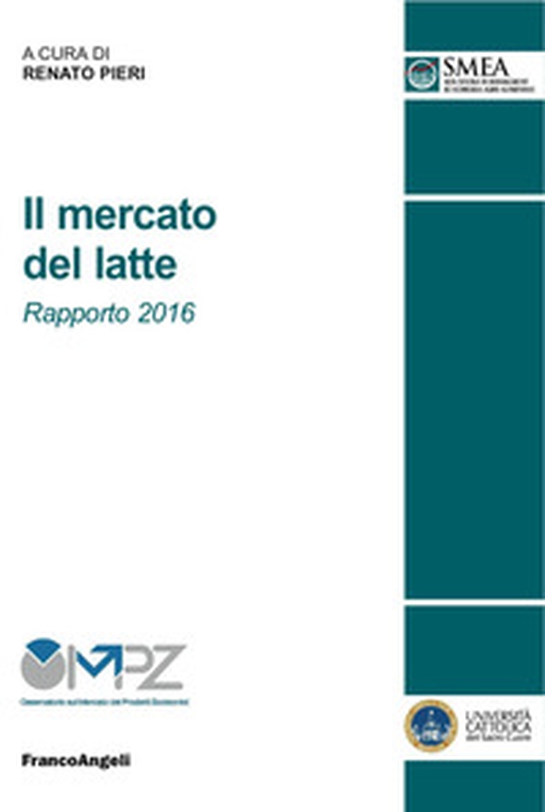 Il mercato del latte. Rapporto 2016 - Librerie.coop Il mercato del latte. Rapporto 2016 - Librerie.coop