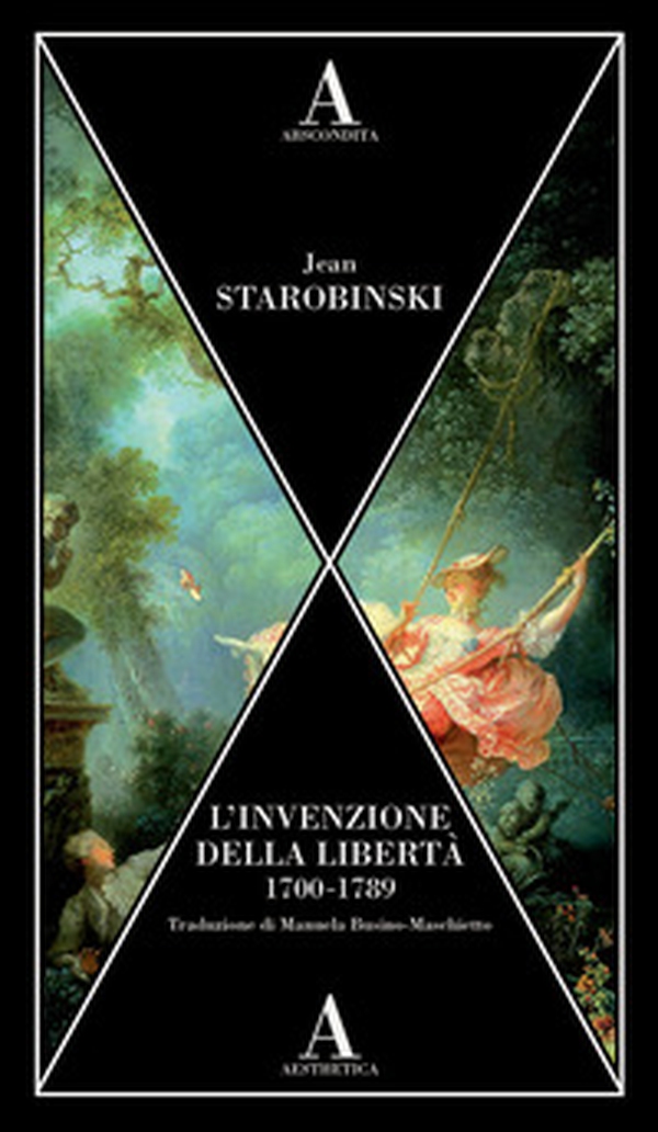 L'invenzione della libertà 1700-1789 - Librerie.coop L'invenzione della libertà 1700-1789 - Librerie.coop