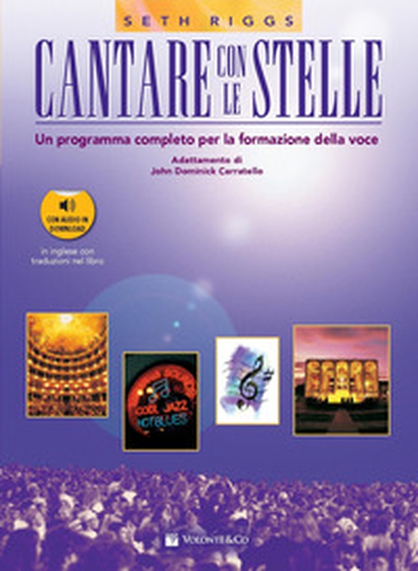 Cantare con le stelle. Un programma completo per la formazione della voce - Librerie.coop