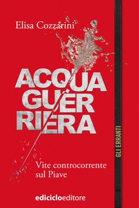 Acqua guerriera - Librerie.coop