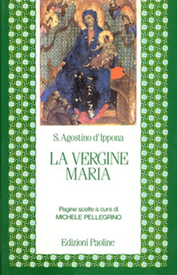 La Vergine Maria. Pagine scelte - Librerie.coop La Vergine Maria. Pagine scelte - Librerie.coop