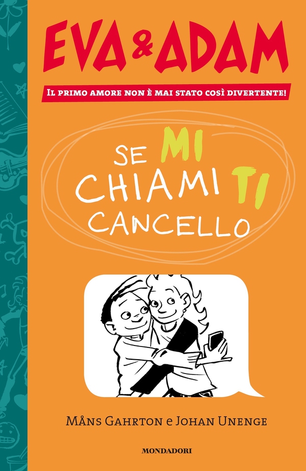 Eva&Adam - 2. Se mi chiami ti cancello - Librerie.coop Eva&Adam - 2. Se mi chiami ti cancello - Librerie.coop