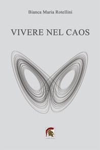 Vivere nel caos - Librerie.coop Vivere nel caos - Librerie.coop
