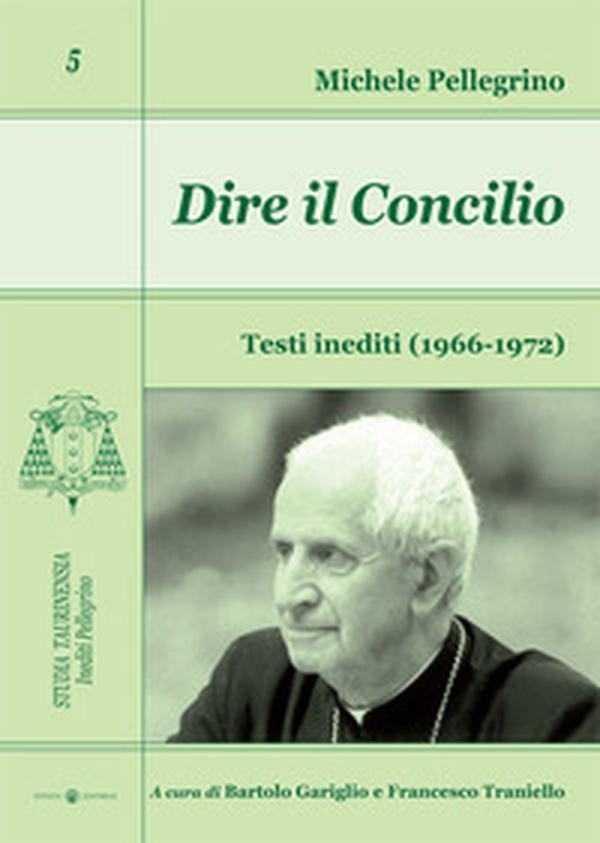 Dire il Concilio. Testi inediti (1966-1972) - Librerie.coop Dire il Concilio. Testi inediti (1966-1972) - Librerie.coop