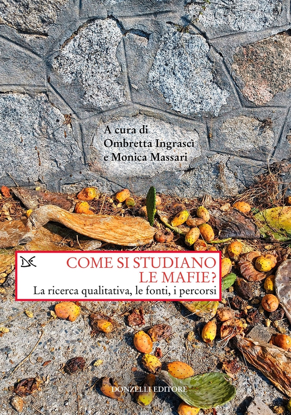Come si studiano le mafie? - Librerie.coop Come si studiano le mafie? - Librerie.coop