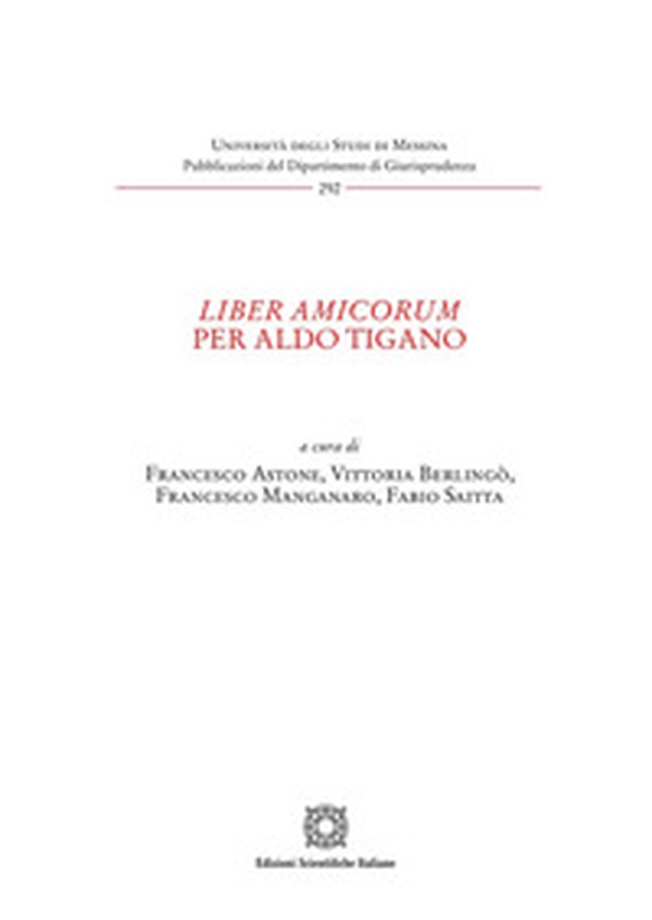 Liber amicorum per Aldo Tigano - Librerie.coop Liber amicorum per Aldo Tigano - Librerie.coop