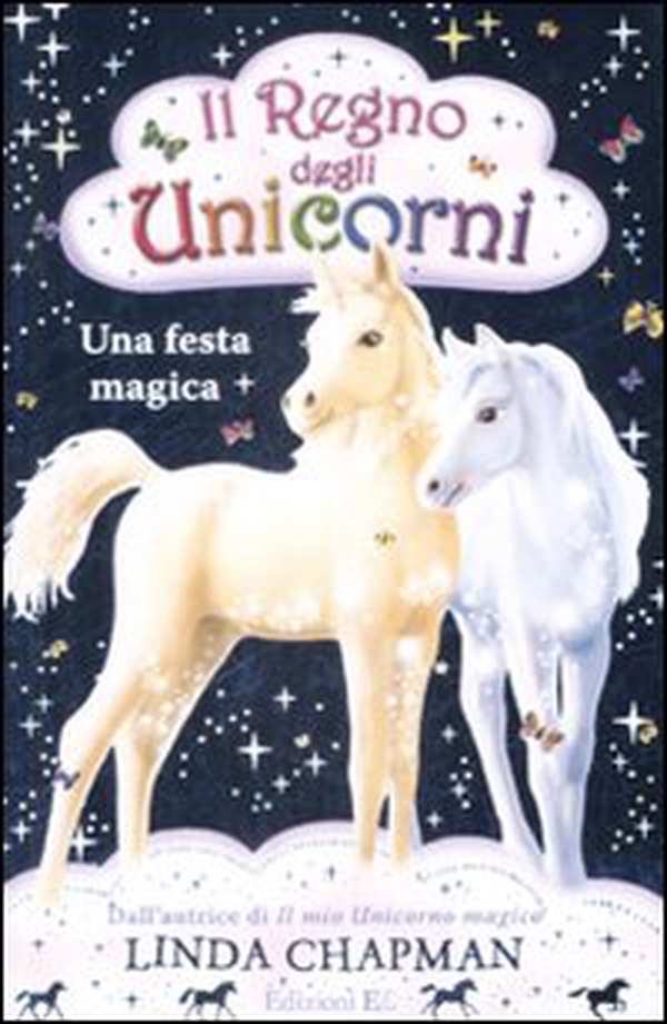 Una festa magica. Il regno degli unicorni - Vol. 9 - Librerie.coop Una festa magica. Il regno degli unicorni - Vol. 9 - Librerie.coop