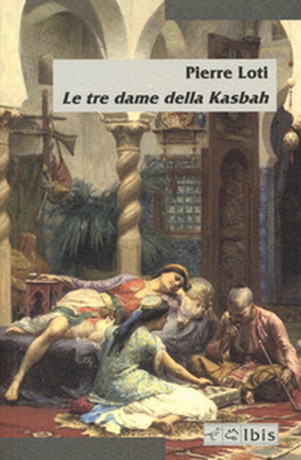 Le tre dame della Kasbah - Librerie.coop Le tre dame della Kasbah - Librerie.coop