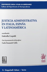 Justicia administrativa en Italia, España y Latinoamérica - Librerie.coop