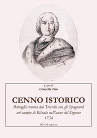 Cenno istorico. Battaglia tenuta dai Teteschi con gli Spagnuoli nel campo di Bitonto nell'anno del Signore 1734 - Librerie.coop Cenno istorico. Battaglia tenuta dai Teteschi con gli Spagnuoli nel campo di Bitonto nell'anno del Signore 1734 - Librerie.coop