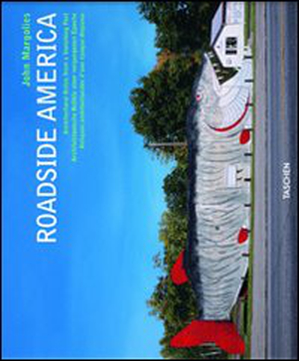 Roadside America. Ediz. inglese, francese e tedesca - Librerie.coop Roadside America. Ediz. inglese, francese e tedesca - Librerie.coop