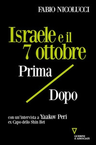 Israele e il 7 ottobre. Prima / dopo - Librerie.coop
