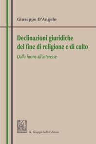 Declinazioni giuridiche del fine di religione e di culto - e-Book - Librerie.coop