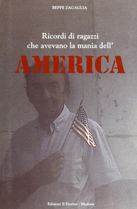 Ricordi di ragazzi che avevano la mania dell'America - Librerie.coop Ricordi di ragazzi che avevano la mania dell'America - Librerie.coop