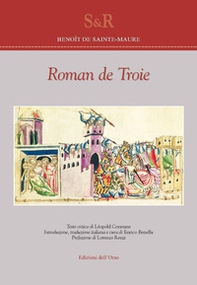 Roman de Troie. Ediz. francese e italiana - Librerie.coop
