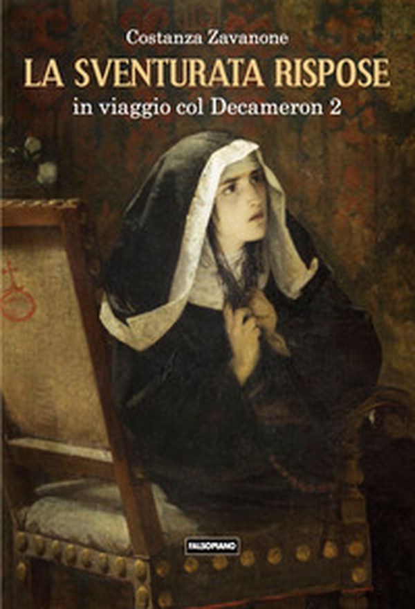 La sventurata rispose. In viaggio col Decameron - Vol. 2 - Librerie.coop