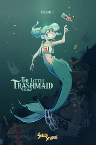 The Little Trashmaid - Vol. 1 - Librerie.coop