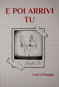 E poi arrivi tu - Librerie.coop E poi arrivi tu - Librerie.coop
