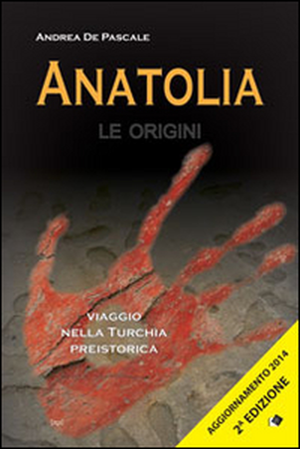Anatolia. Le origini - Librerie.coop Anatolia. Le origini - Librerie.coop