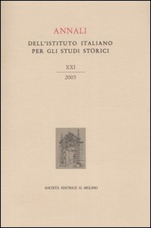 Annali dell'Istituto italiano per gli studi storici - Vol. 21 - Librerie.coop Annali dell'Istituto italiano per gli studi storici - Vol. 21 - Librerie.coop