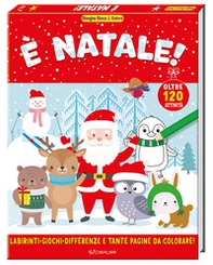 È Natale! Disegna gioca & colora - Librerie.coop