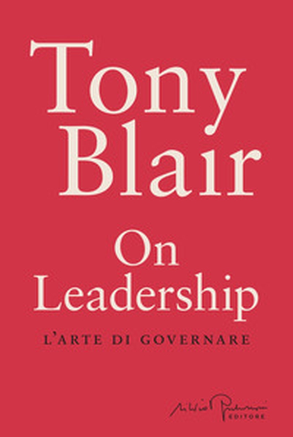 On leadership. L'arte di governare - Librerie.coop On leadership. L'arte di governare - Librerie.coop