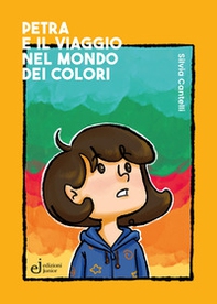 Petra e il viaggio nel mondo dei colori - Librerie.coop