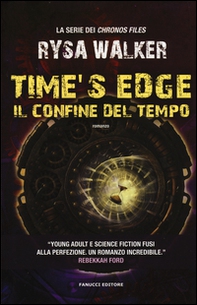Time's Edge. Il confine del tempo - Librerie.coop
