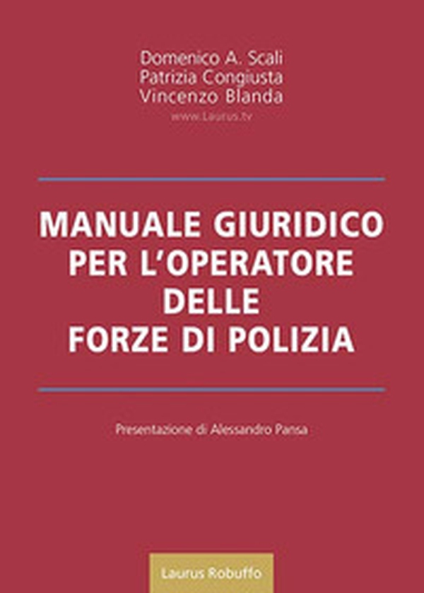 Manuale giuridico per l'operatore delle forze di polizia - Librerie.coop Manuale giuridico per l'operatore delle forze di polizia - Librerie.coop
