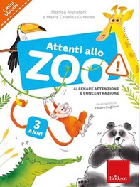 Attenti allo zoo! Allenare attenzione e concentrazione - Librerie.coop Attenti allo zoo! Allenare attenzione e concentrazione - Librerie.coop