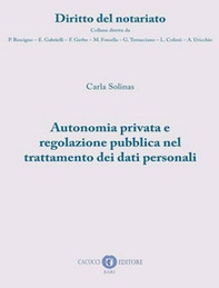 Autonomia privata e regolazione pubblica nel trattamento dei dati personali - Librerie.coop
