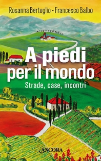 A piedi per il mondo - Librerie.coop