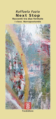 Next stop. Racconti tra due fermate - Librerie.coop