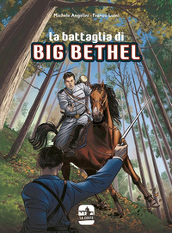 La battaglia di Big Bethel - Librerie.coop La battaglia di Big Bethel - Librerie.coop