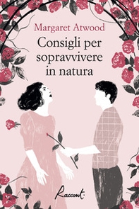 Consigli per sopravvivere in natura - Librerie.coop