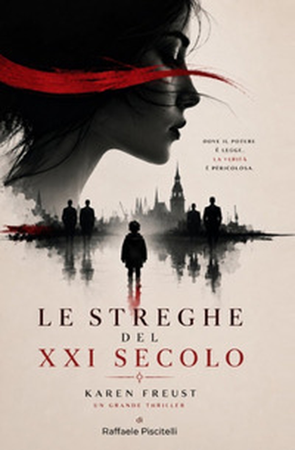 Le streghe del XXI secolo. Karen Freust - Librerie.coop