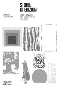 Storie di edizioni. Libri e riviste del Novecento italiano - Librerie.coop